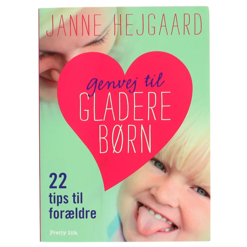 Genvej til Gladere Børn Bog fra Rosinante & Co