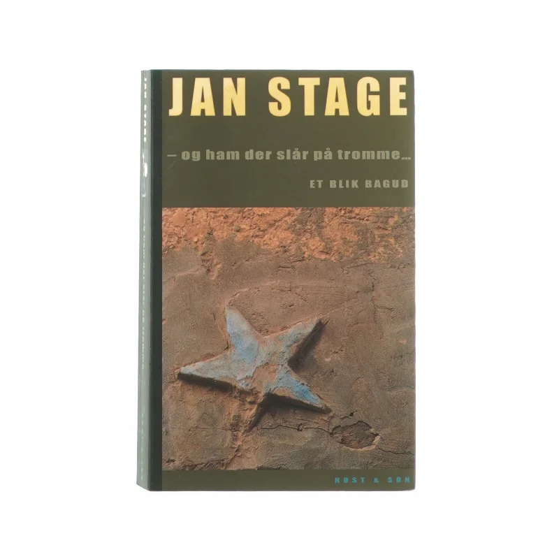 Og ham der slår på tromme... et blik bagud af Jan Stage (bog)