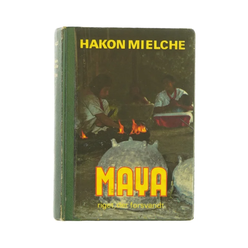 Maya - riget, der forsvandt af Hakon Mielche (Bog)