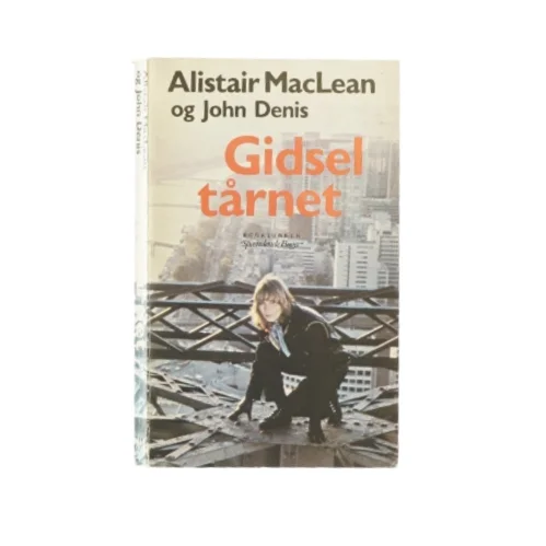 Gidsel tårnet af Alistar MacLean og John Denis (Bog)