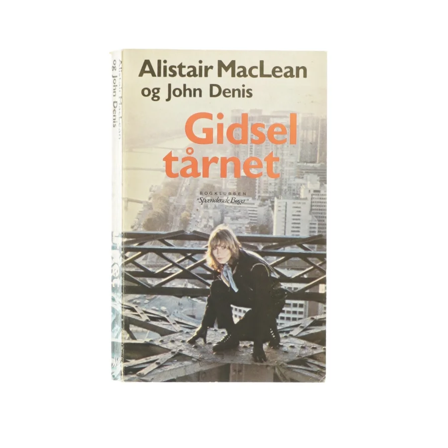 Gidsel tårnet af Alistar MacLean og John Denis (Bog)