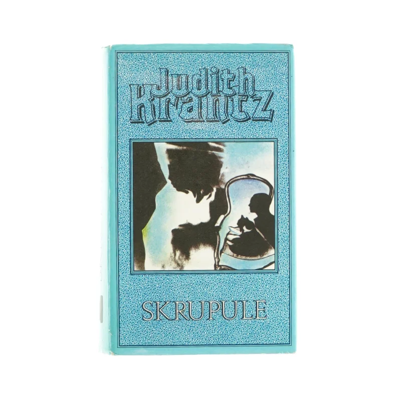 Skrupule af Judith Krantz (bog) 