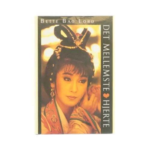 Det mellemste hjerte af Bette Bao Lord (Bog)