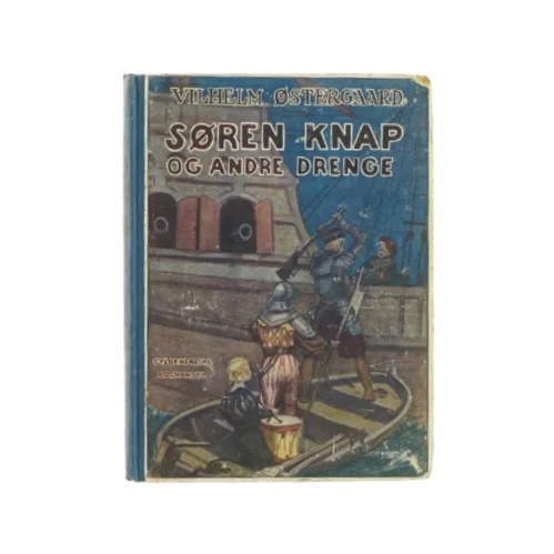 Søren Knap og andre drenge af Vilhelm Østergaard (bog)