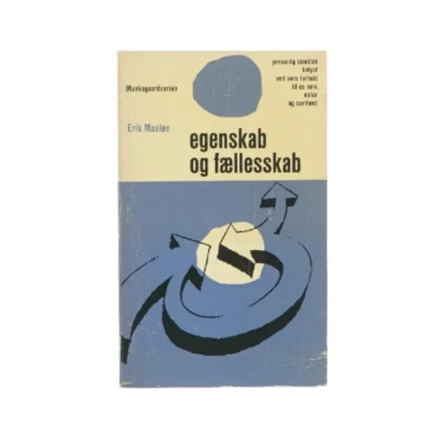Egenskab og fællesskab af Erik Maaløe (bog)