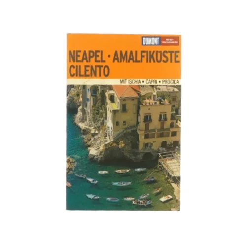 Neapel - Amalfiküste cilento, rejsebog (bog)