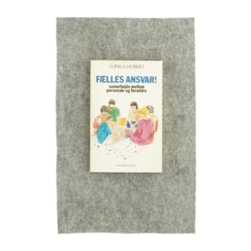 Fælles ansvar, samarbejde mellem personale og forældre (bog)
