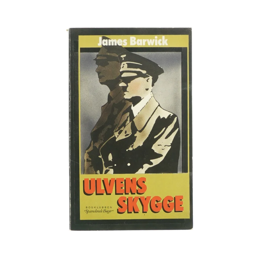 Ulvens skygge af James Barwick (bog)