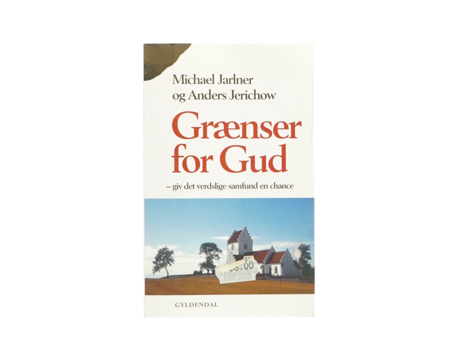 Grænser for Gud af Michael Jarlner og Anders Jerichow (bog)