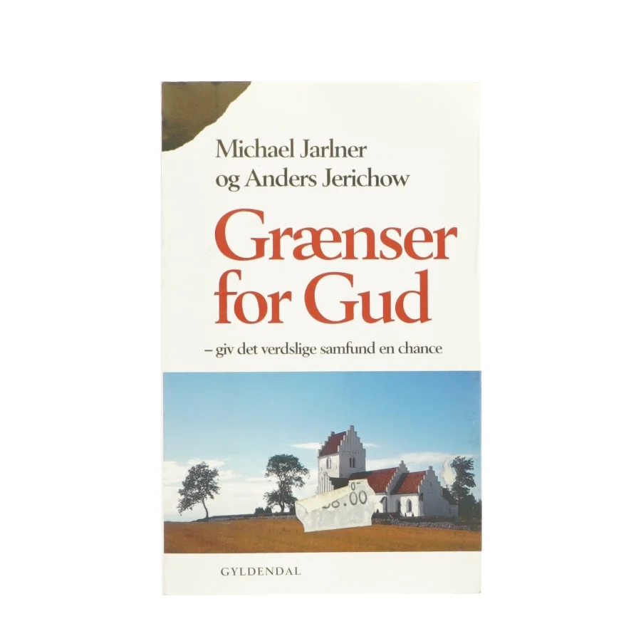 Grænser for Gud af Michael Jarlner og Anders Jerichow (bog)