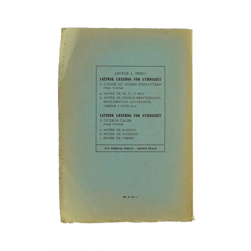 Gloser og forklaringer til Ciceros brevveksling, monumentum ancyranum, caesar I, ovid af L. Hoeg Lektor (Bog)