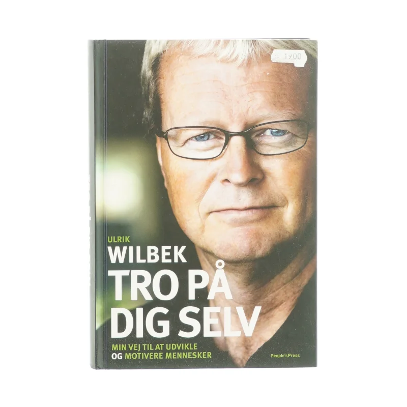Tro på dig selv af Ulrik Wilbek (Bog)