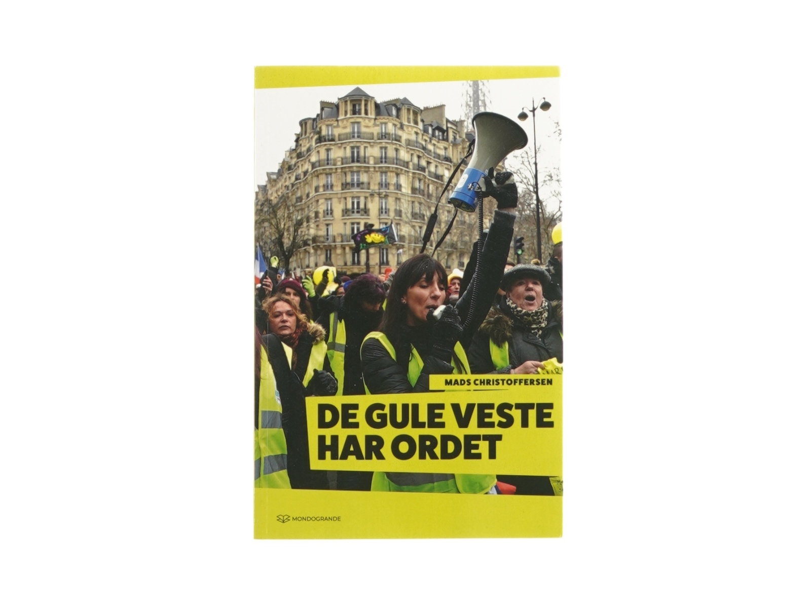 De gule veste har ordet af Mads Christoffersen