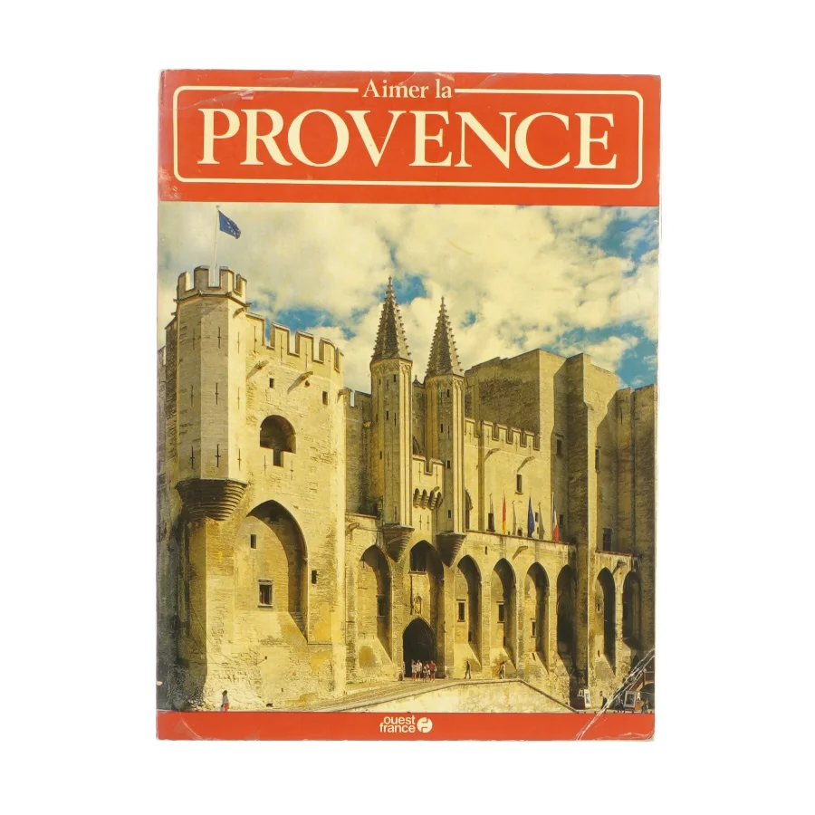 Aimer la Provence af Jean-Francois Lemoine (Bog)