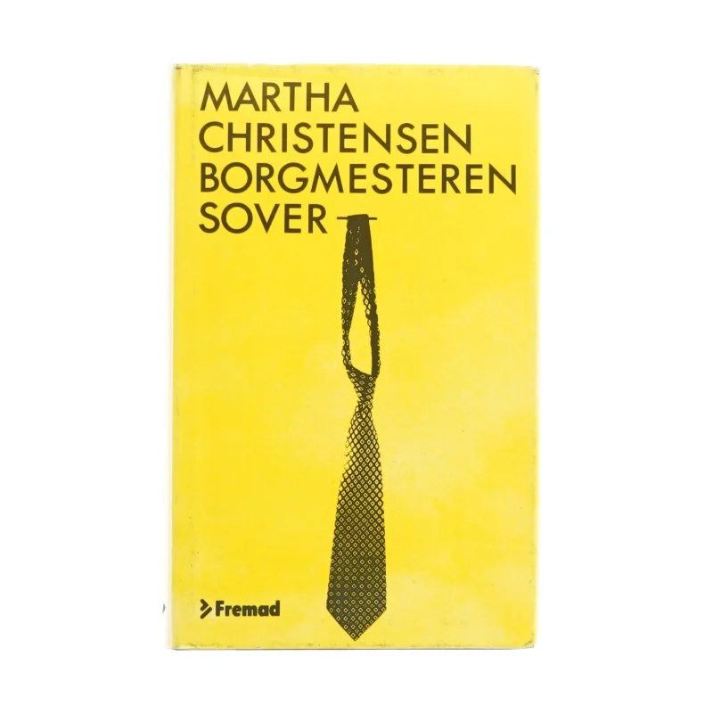 Borgmesteren sover af Martha Christensen (bog)