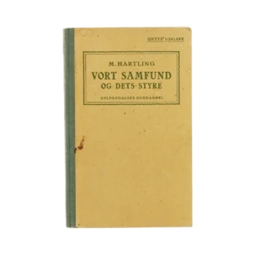 Vort samfund og dets styre af M. Hartling (Bog)