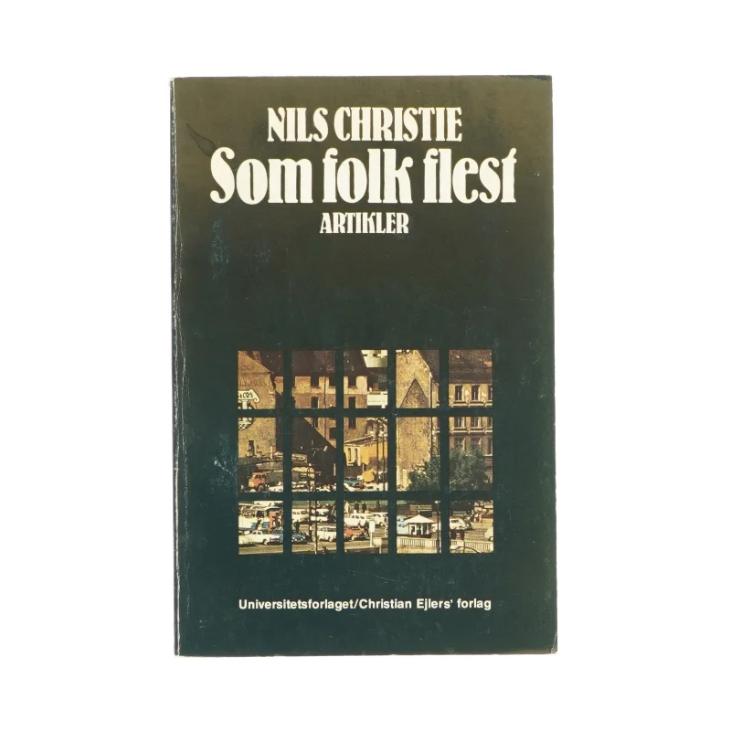 Som folk flest af Nils Christie (bog) 