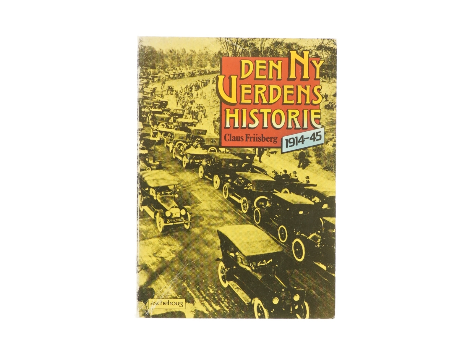 Den ny verdenshistorie 1914 til 1945 (bog)