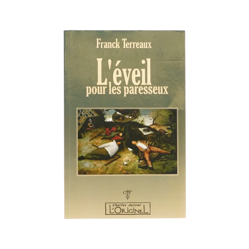 L'éveil pour les paresseux af Franck Terreaux (Bog)