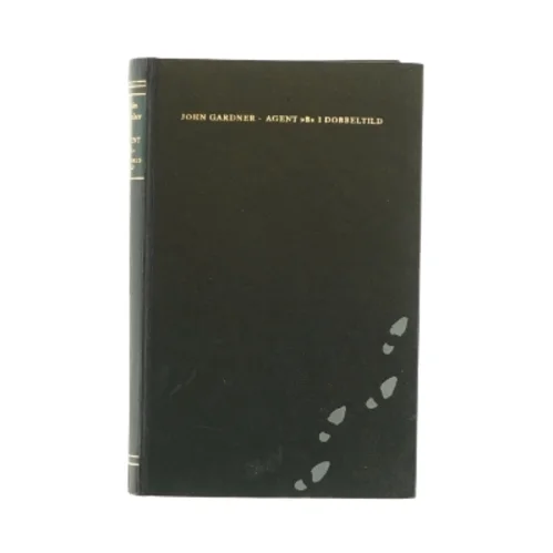 Agent >>B<< i dobbeltild af John Gardner (Bog)