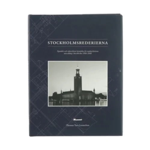 Stockholmsrederierna af Thomas Taro Lennerfors (Bog)