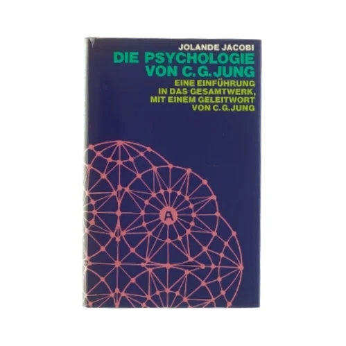 Die psychologie von C.G. Jung af Jolande Jacobi (Bog)(Tysk)