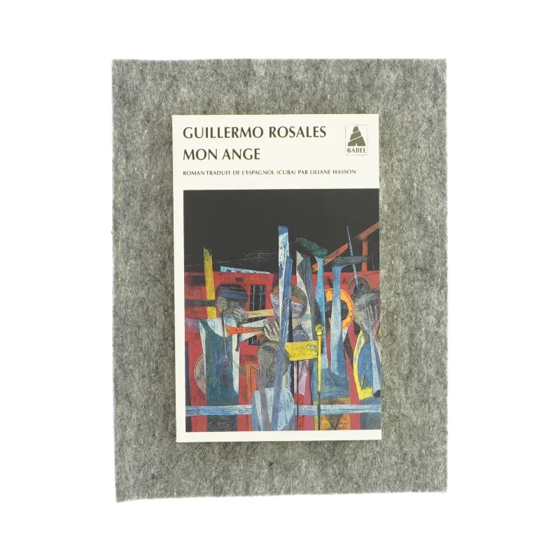 Mon ange af Guillermon Rosales (bog)