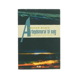 Arbejdsmoral til salg af Sharon Beder (Bog)