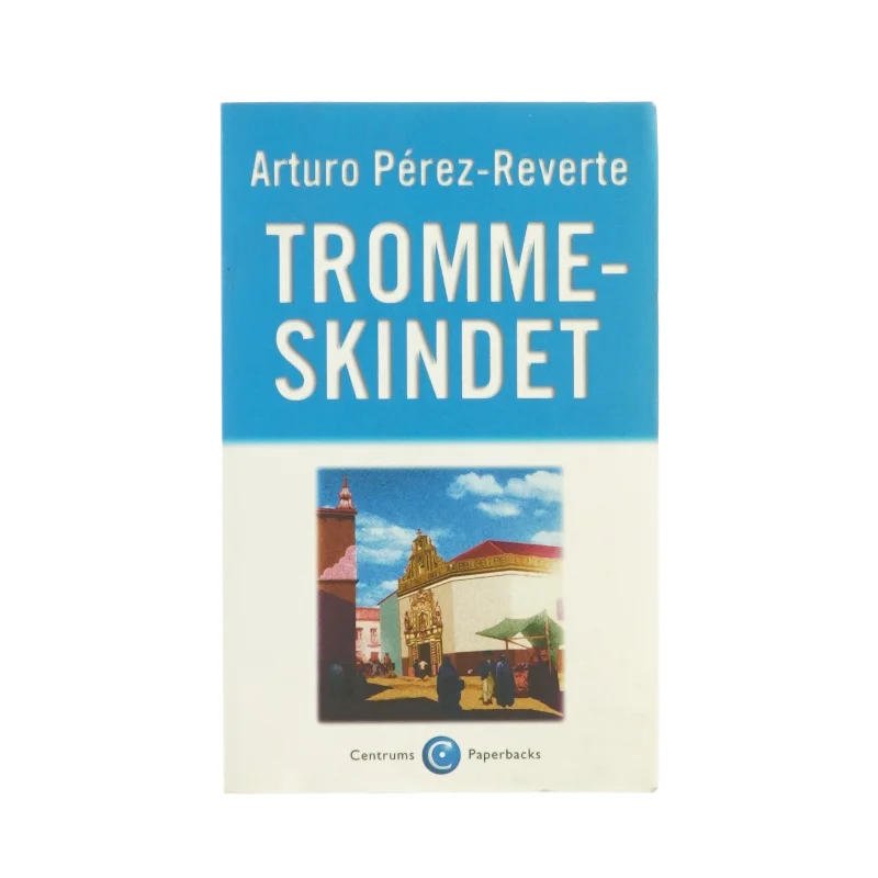 Tromme-skinnet af Arturo Pérez-Reverte (bog)