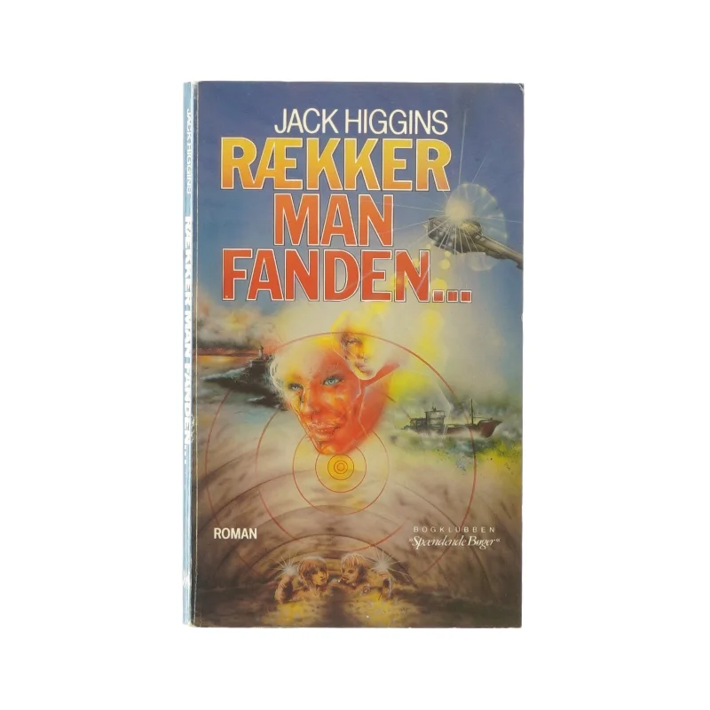 Rækker man fanden... af Jack Higgins (bog)