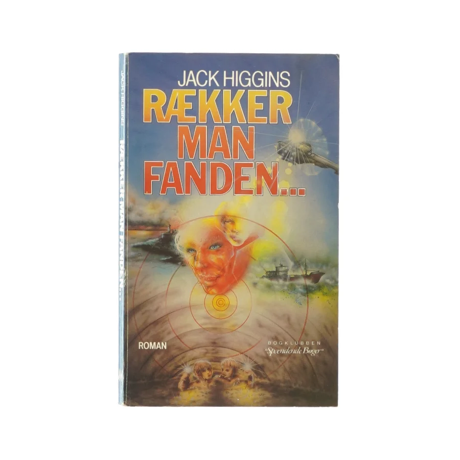 Rækker man fanden... af Jack Higgins (bog)