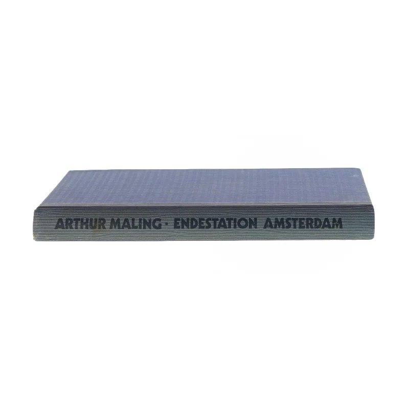 Endestation Amsterdam af Arthur Maling (Bog)