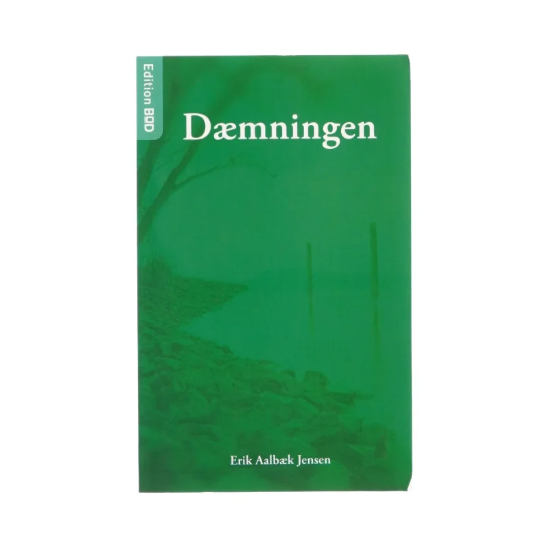 Dæmningen af Erik Aalbæk Jensen (bog)