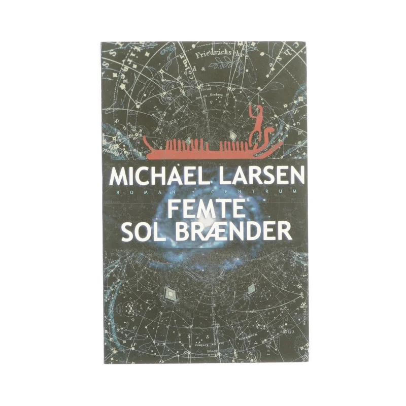 Femte sol brænder af Michael Larsen (bog)