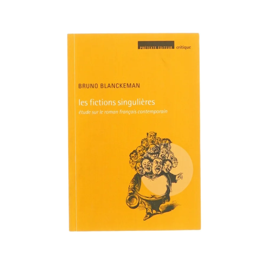 Les fictions singulères af Bruno Blanckeman (bog)