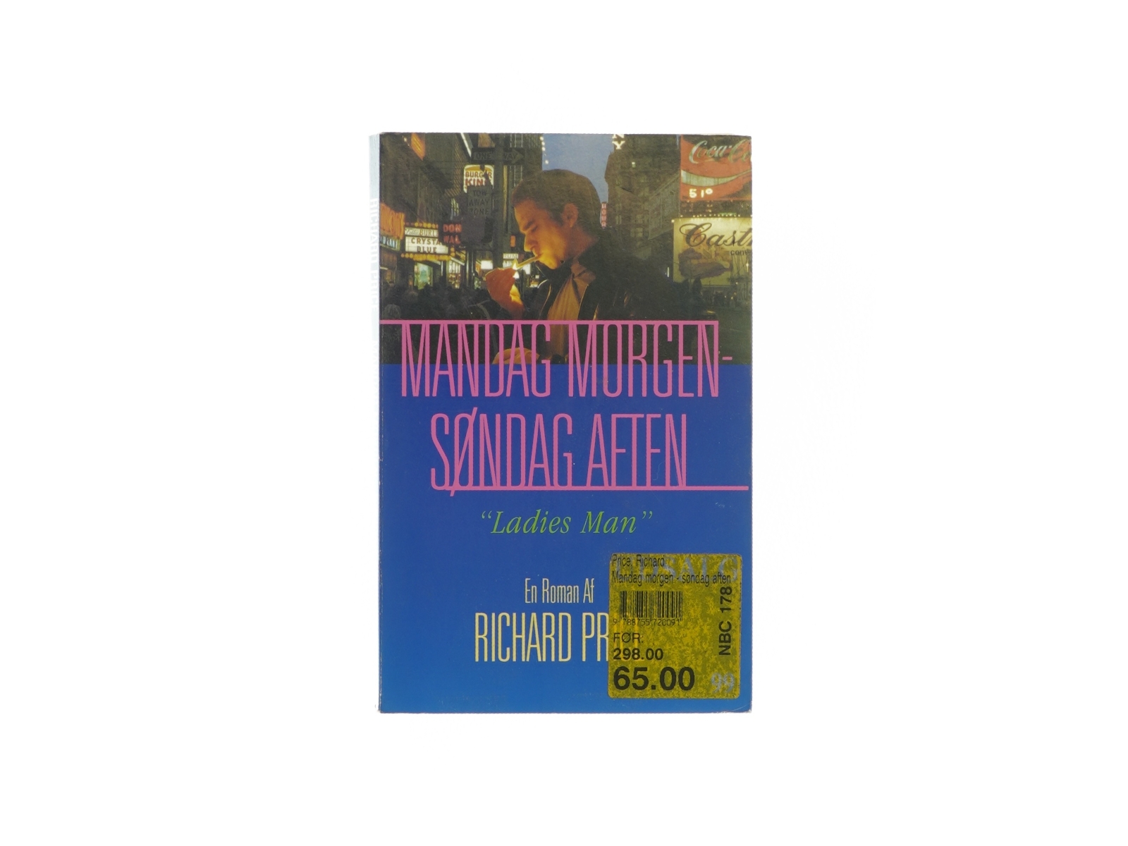 Mandag morgen - Søndag aften af Richard Price (Bog)
