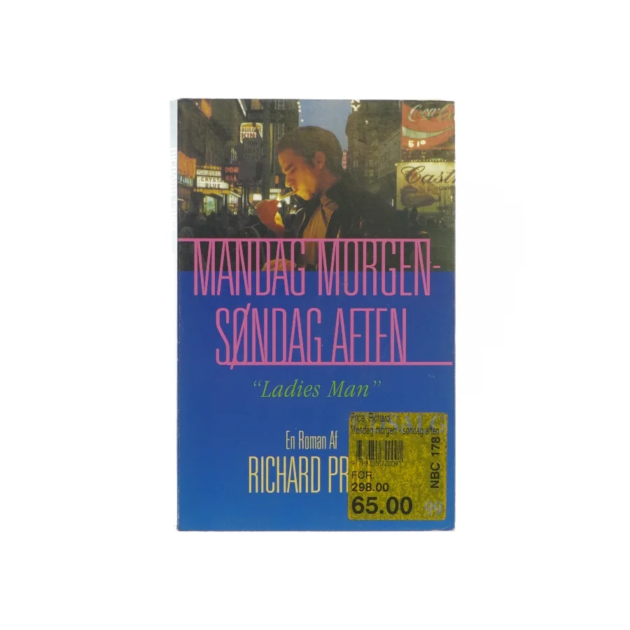 Mandag morgen - Søndag aften af Richard Price (Bog)