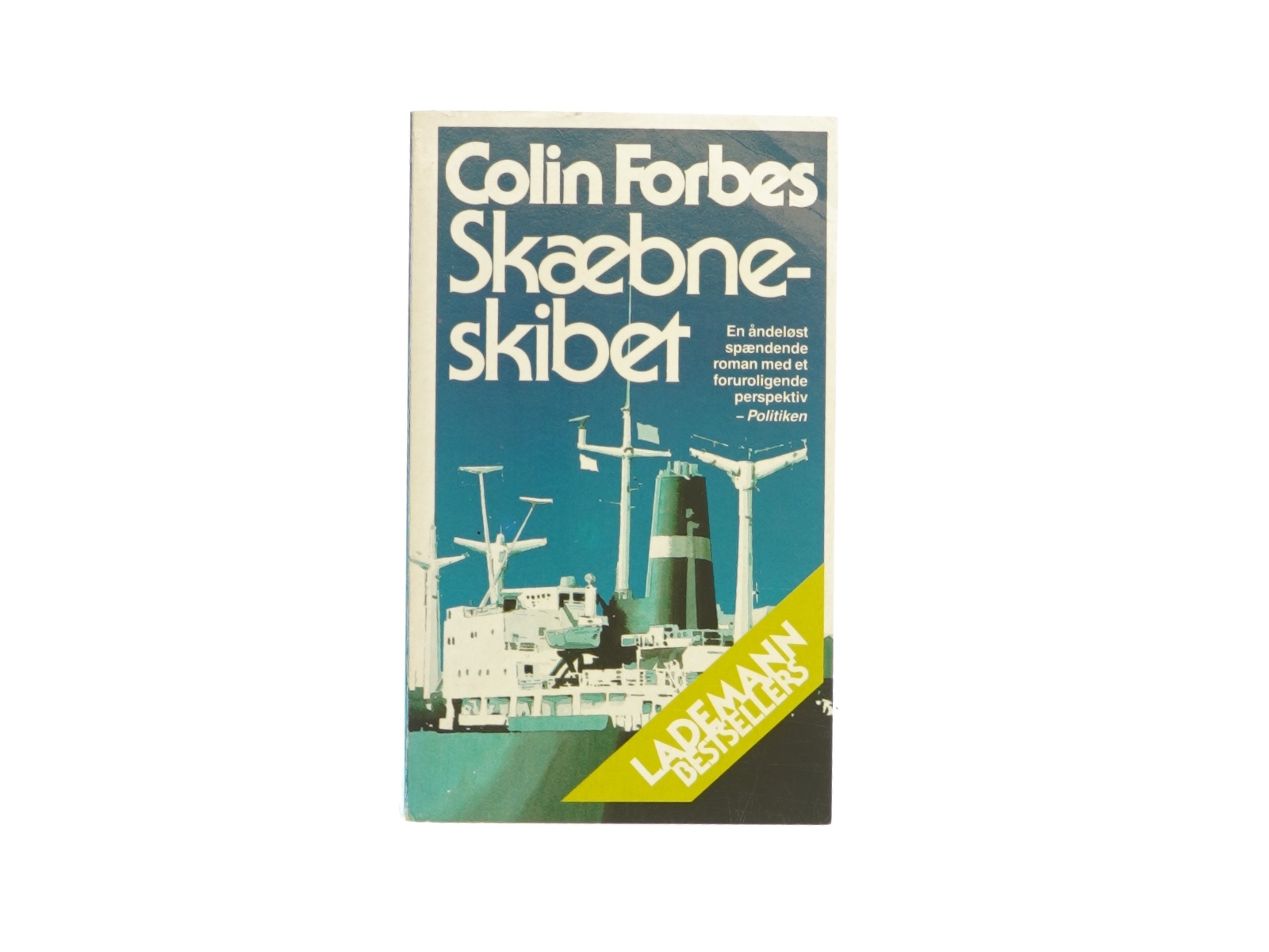 Skæbne skibet af Colin Forbes (Bog)