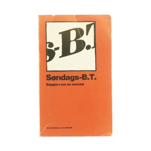Søndags-B.T., rapport om en succes (bog)