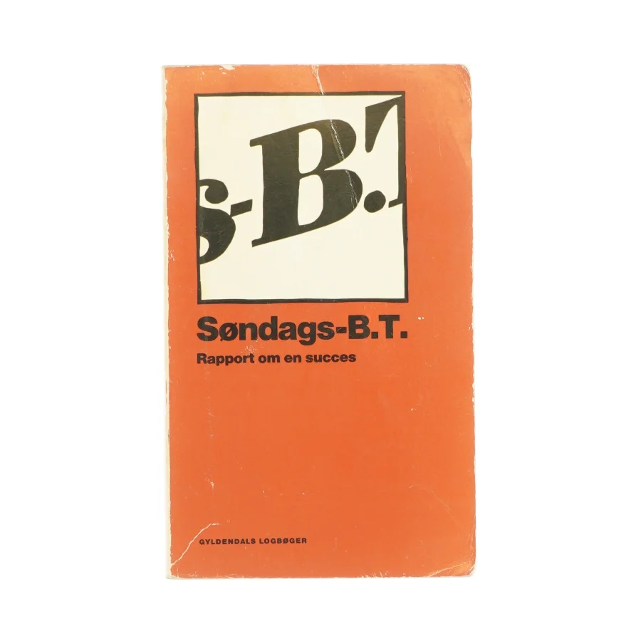 Søndags-B.T., rapport om en succes (bog)