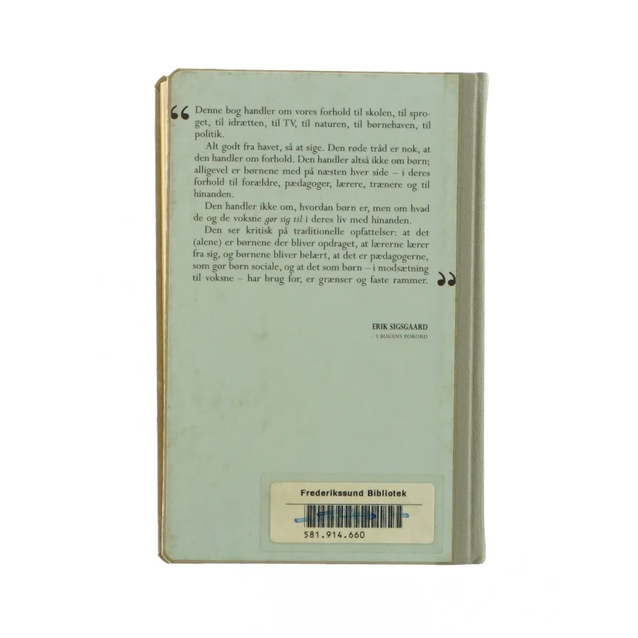 Er opdragelse nødvendig Af Erik Sigsgaard (Bog)