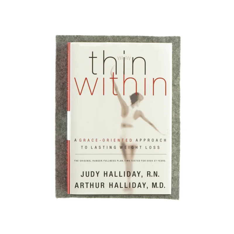 Thin within af Judy Halliday, R.N. og Arthyr Halliday, M.D. (Bog)