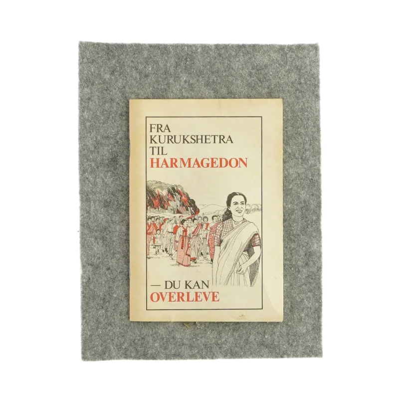 Fra Kurukshetra til Harmagedon - Du kan overleve af Watchtower bible and trace society og New York, Inc (Bog)