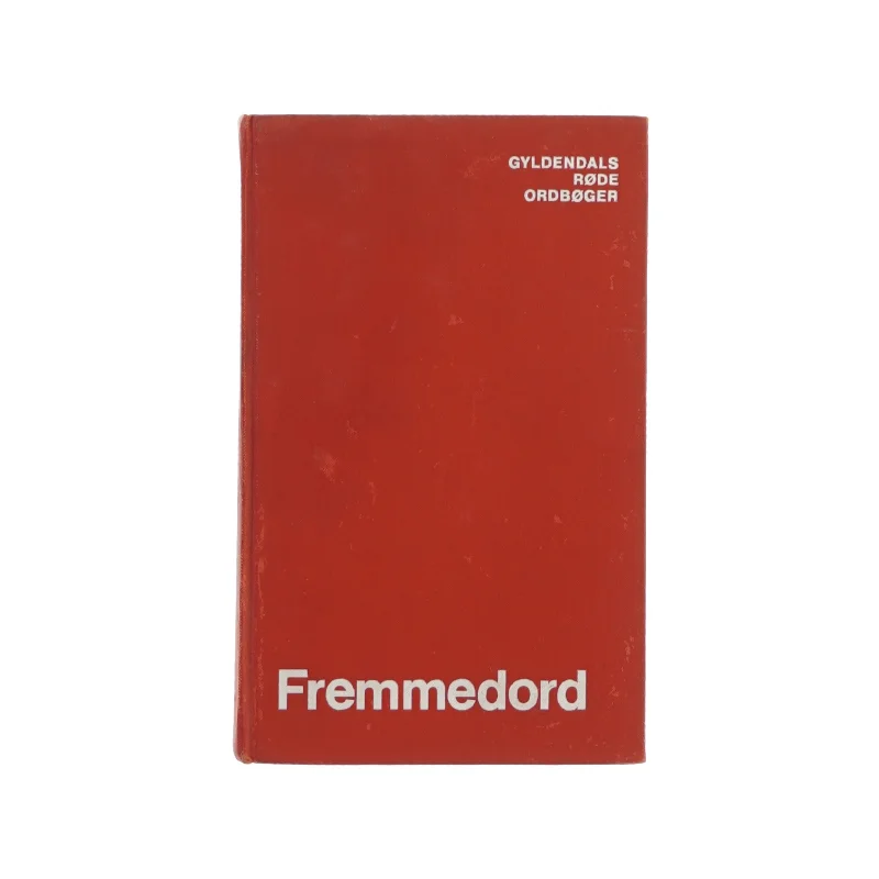 Fremmedord fra Gyldendals røde ordbøger (bog)
