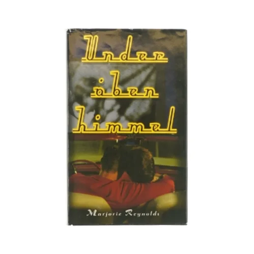 Under åben himmel af Marjorie Reynolds (Bog)