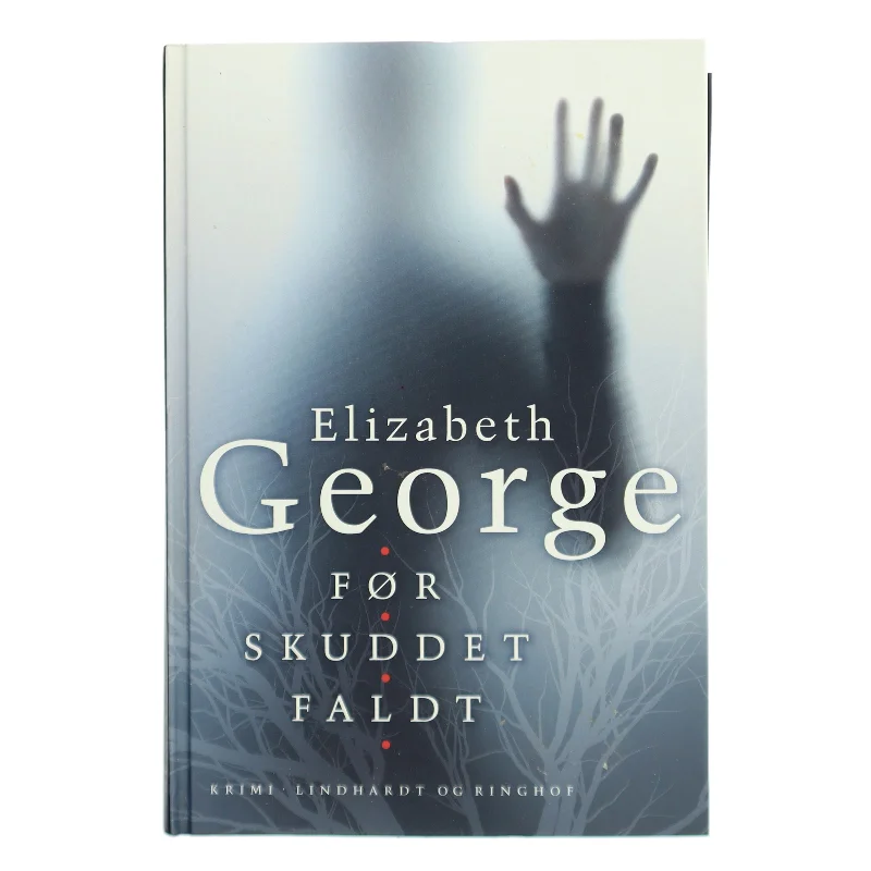 Før Skuddet Faldt af Elizabeth George (Bog)