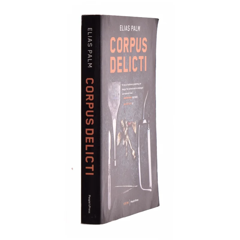 Corpus delicti : krimi af Elias Palm (Bog)