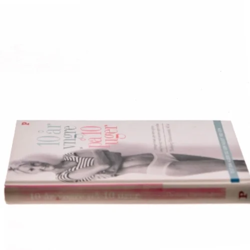 10 år yngre på 10 uger af Thorbjörg Hafsteinsdottir (Bog)