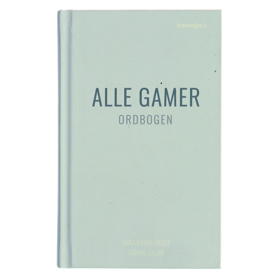 Alle gamer - ordbogen af Sara Sadiq Frost (Bog)