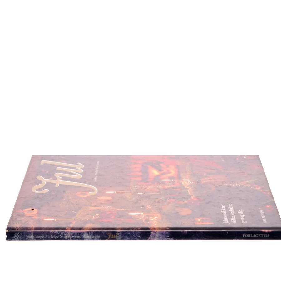 Jul af Jette Bogø, Helge Stig, Svend Ahnstrøm (Bog)